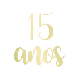 LETTERING TRANSF P/BALAO 15 ANOS P OURO C/1 UN